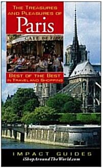 The Treasures And Pleasures of Paris (Paperback)