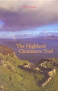 The Highland Clearances Trail (Paperback)