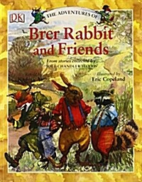 The Adventures of Brer Rabbit And Friends (Paperback, Reprint)