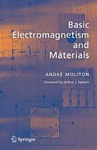 Basic Electromagnetism and Materials (Hardcover)