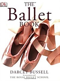 The Ballet Book (Paperback, Reprint)