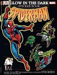 Ultimate Sticker Book: Glow in the Dark: Spider-Man: More Than 60 Reusable Full-Color Stickers [With More Than 60 Reusable Full-Color Stickers] (Paperback)