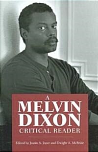 A Melvin Dixon Critical Reader (Hardcover)