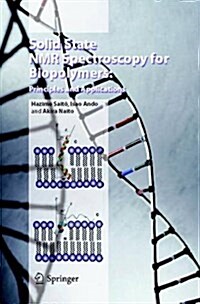 Solid State NMR Spectroscopy for Biopolymers: Principles and Applications (Hardcover)