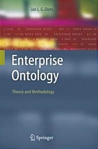 Enterprise Ontology: Theory and Methodology (Hardcover)