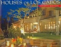 Houses of Los Cabos (Hardcover, Fourth)