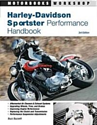 Harley-Davidson Sportster Performance Handbook (Paperback, 3rd, New)