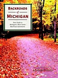 Backroads of Michigan (Paperback)