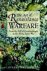 The Art of Renaissance : From the Fall of Constantinople to the Thirty Years War (Hardcover)