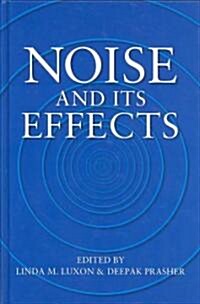 Noise and Its Effects (Hardcover)