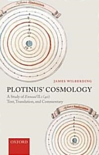 Plotinus Cosmology : A Study of Ennead II.1 (40): Text, Translation, and Commentary (Hardcover)