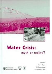 Water Crisis: Myth or Reality? (Hardcover)