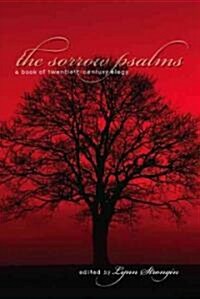 The Sorrow Psalms: A Book of Twentieth-Century Elegy (Paperback)