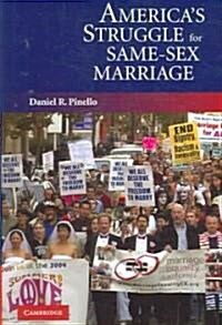 Americas Struggle for Same-Sex Marriage (Paperback)