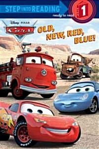 [중고] Old, New, Red, Blue! (Disney/Pixar Cars) (Paperback)