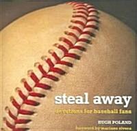 Steal Away: Devotions for Baseball Fans (Paperback)