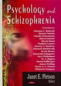 Psychology and Schizophrenia (Hardcover)