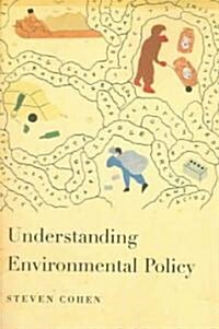 Understanding Environmental Policy (Paperback)