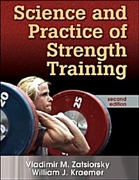 Science and Practice of Strength Training - 2nd Edition (Hardcover, 2)