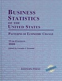 Business Statistics of the United States, 2006 (Hardcover, 11th)