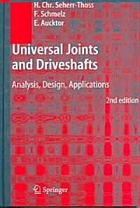 Universal Joints and Driveshafts: Analysis, Design, Applications (Hardcover, 2, Enlarged 2006)