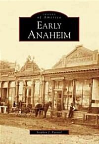 Early Anaheim (Paperback)