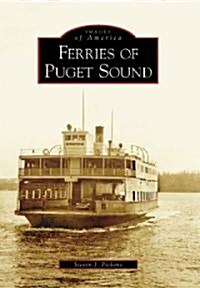 Ferries of Puget Sound (Paperback)