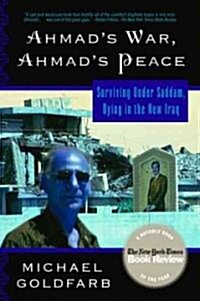 Ahmads War, Ahmads Peace (Paperback, 1st)