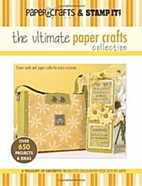 Paper Crafts Magazine and Stamp It!: The Ultimate Paper Crafts Collection (Paperback)