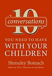 10 Conversations You Need to Have with Your Children (Hardcover)