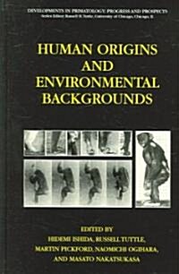 Human Origins And Environmental Backgrounds (Hardcover)