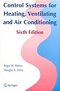 Control Systems for Heating, Ventilating, and Air Conditioning (Paperback, 6, 2003)