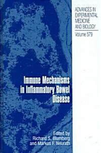 Immune Mechanisms in Inflammatory Bowel Disease (Hardcover)