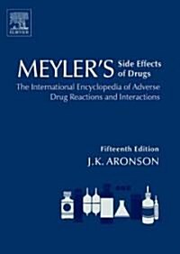 Meylers Side Effects of Drugs (Hardcover, 15th)