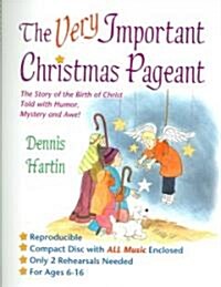 The Very Important Christmas Pageant: The Story of the Birth of Christ Told with Humor, Mystery and Awe! (Paperback)