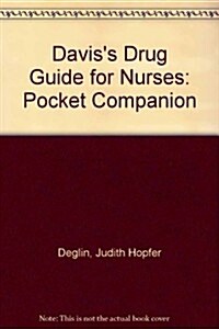 Daviss Drug Guide for Nurses (Paperback)