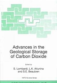 Advances in the Geological Storage of Carbon Dioxide: International Approaches to Reduce Anthropogenic Greenhouse Gas Emissions (Paperback, 2006)