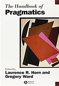 The Handbook of Pragmatics (Paperback, Revised)