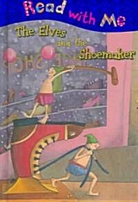 [중고] Elves And the Shoemaker (Hardcover)