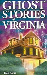 Ghost Stories of Virginia (Paperback)