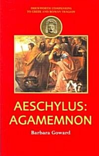 Aeschylus: Agamemnon (Paperback)