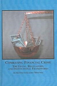 Combating Financial Crime (Hardcover)