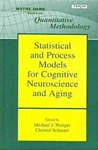 Statistical and Process Models for Cognitive Neuroscience and Aging (Hardcover)