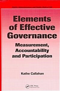 Elements of Effective Governance : Measurement, Accountability and Participation (Hardcover)