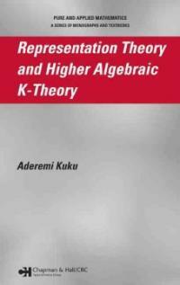 Representation theory and higher algebraic K-theory