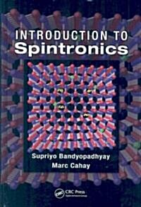 Introduction to Spintronics (Hardcover)