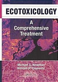 Ecotoxicology: A Comprehensive Treatment (Hardcover)