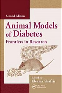 Animal Models of Diabetes: Frontiers in Research (Hardcover, 2)