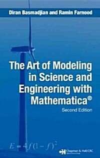 The Art of Modeling in Science and Engineering with Mathematica (Hardcover, 2, Revised & Updat)