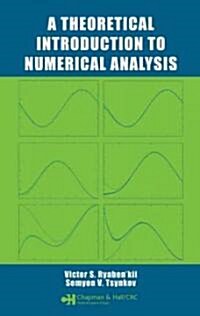 A Theoretical Introduction to Numerical Analysis (Hardcover)